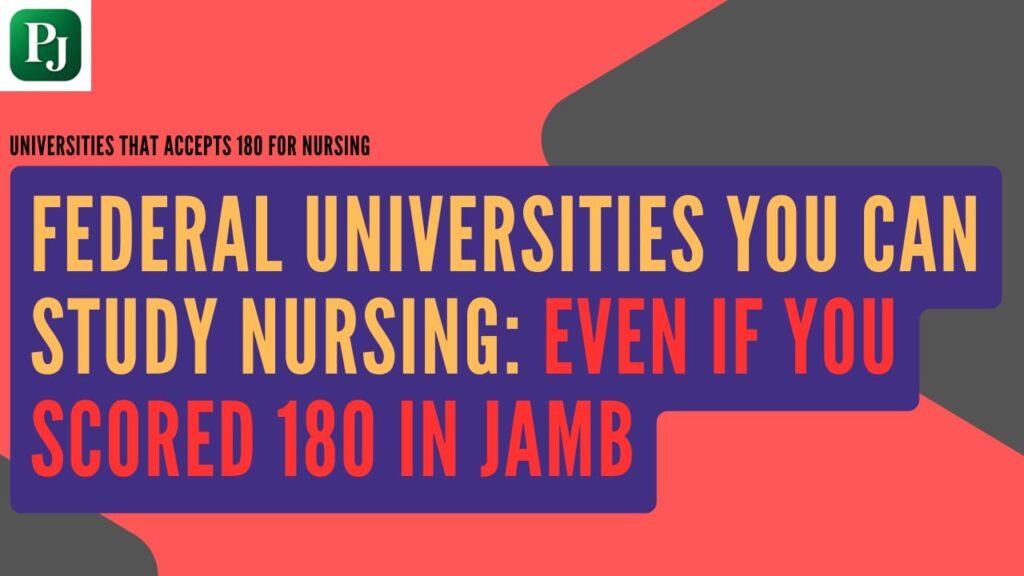 Universities You Can Study Nursing With 160, 170, 180, 190, 200 in JAMB: A Guide for 2027