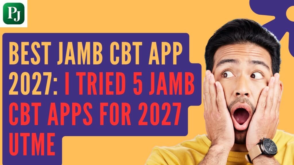 Best JAMB CBT App 2027: I Tried 5 JAMB CBT Apps for 2027 UTME